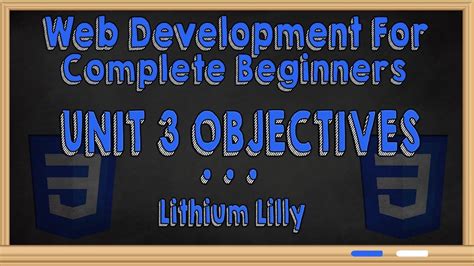 Web Development For Complete Beginners Unit 3 Objectives YouTube