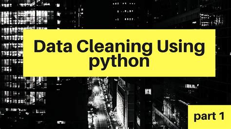 Data Cleaning Tutorial Cleaning Data With Python And Pandas Data