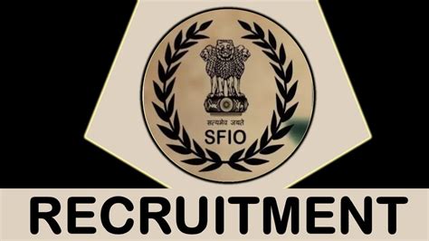 Sfio Recruitment 2023 Notification Out For 55 Vacancies Monthly