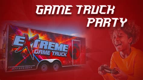 Extreme Game Truck Fort Worth Metroplex - Mobile Video Game Theater ...