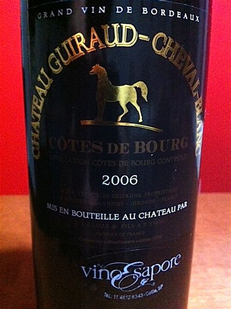 Chateau Guiraud Cheval Blanc Cotes de Bourg 2006 cbe Diário de Baco