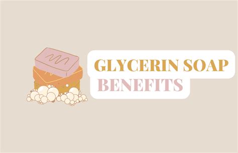 Glycerin Soap Benefits Everything You Need To Know The Daily Glimmer