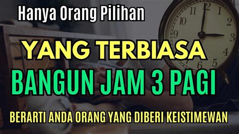 Dibangunin Malaikat Inilah Keistimewaan Orang Yang Bangun Jam