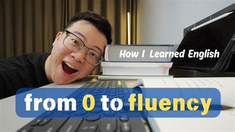 How To Learn English As An Adult From Zero To Fluency Part2 Youtube