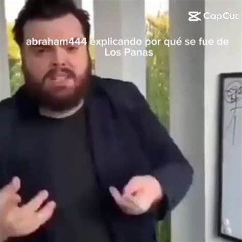 Abraham Explic Ndonos Porque Se Fue De Los Panas Youtube