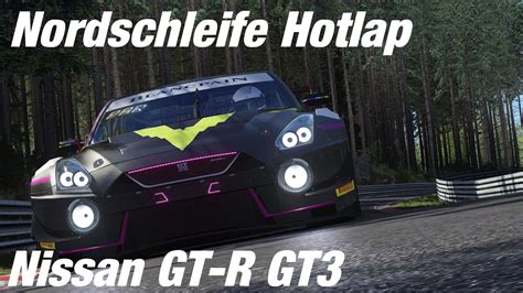 Nordschleife Hotlap Nissan GT R GT3 YouTube