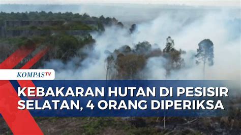 Selidiki Penyebab Kebakaran Lahan Dan Hutan Di Pesisir Selatan Polisi