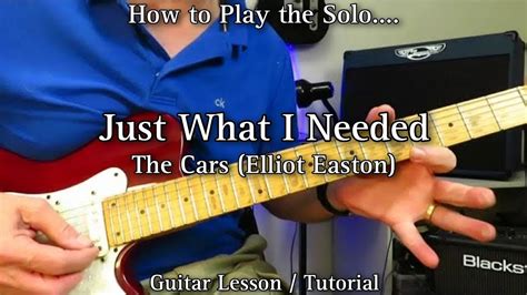 Classic Solos Of The 70s Just What I Needed The Cars Elliot Easton