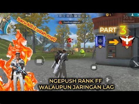 NGEPUSH RANK FF PART 3 FREE FIRE GAMEPLAY YouTube