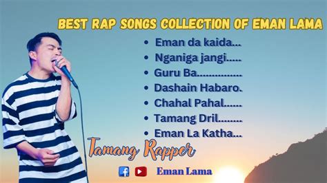 Best Rap Song Of Eman Lama Tamang Rap Song Collection Top Tamang