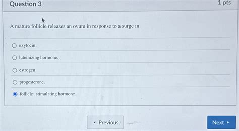 Solved Question Ptsa Mature Follicle Releases An Ovum In Chegg