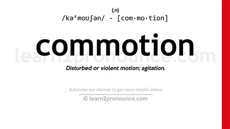 Pronunciation of Commotion | Definition of Commotion - YouTube