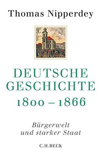 Deutsche Geschichte B Rgerwelt Und Starker Staat By Thomas