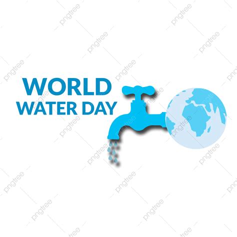 Día Mundial De Agua Y Diseño De Vactor Clipart Tap Png El Día Mundial