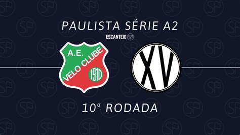 Velo Clube x XV de Piracicaba onde assistir escalações arbitragem