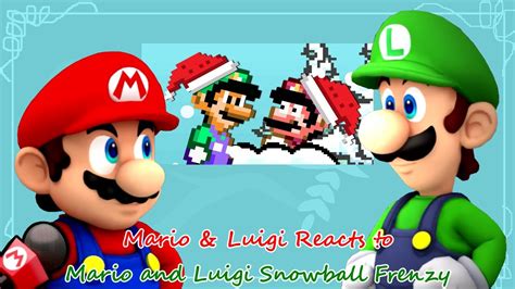 Mario And Luigi React To Mario Luigi Snowball Frenzy Youtube