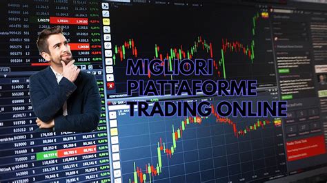 Le Migliori Piattaforme Per Investire E Fare Trading Online