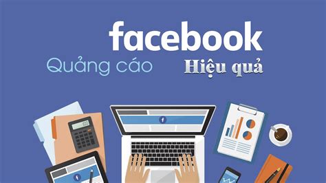 Lưu ý khi chạy quảng cáo Facebook Ads có thể bạn chưa biết