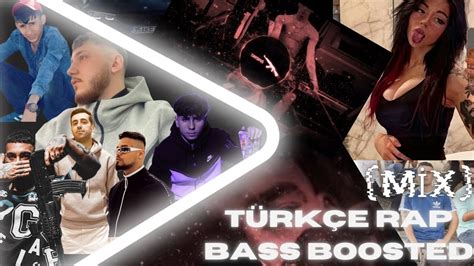 TÜrkÇe Rap Bass Boosted Mİx Youtube