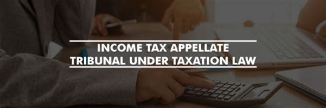 Income Tax Appellate Tribunal Under Taxation Law B B Associates LLP