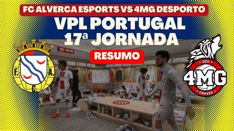 Fc Alverca Esports Vs Mg Desporto Resumo Jornada Vpl Youtube