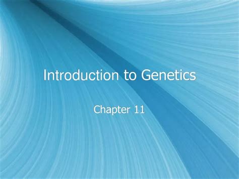 Ppt Introduction To Genetics Powerpoint Presentation Free Download Id9415541