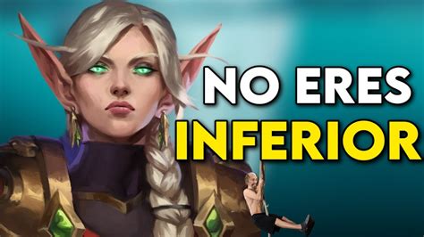 World Of Warcraft Y El SENTIMIENTO DE INFERIORIDAD YouTube