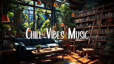 Chill Vibes Music 🍀 A Playlist To Boost Your Mood 🌻 Morning Music For Positive Energy Youtube