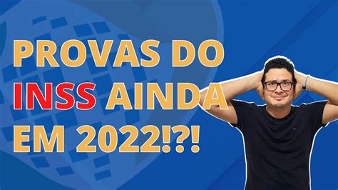 Concurso INSS Provas Em 2022 Como Estudar Para O Concurso Do