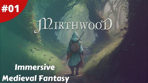 Immersive Open-World Medieval Fantasy RPG - Mirthwood - #01 - Gameplay ...