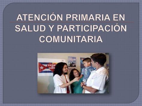 Atención Primaria En Salud Y Participación Comunitaria