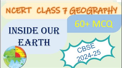 Class 7 Geography Chapter 2 Inside Our Earth Cbse 2024 25 Unit Test Quiz 60 Mcq With Answer