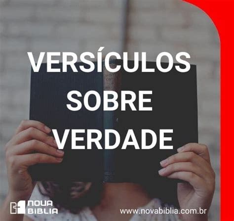 Versículos Sobre Verdade Nova Bíblia Online