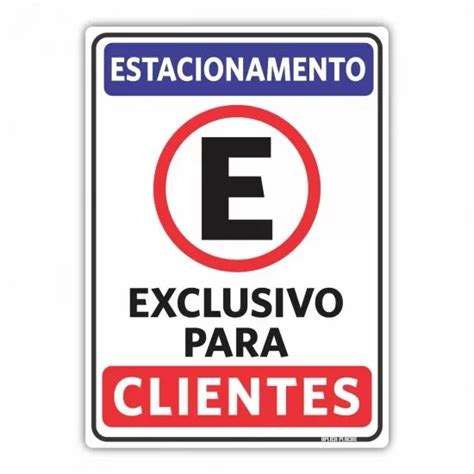 Placa Estacionamento Exclusivo Para Clientes