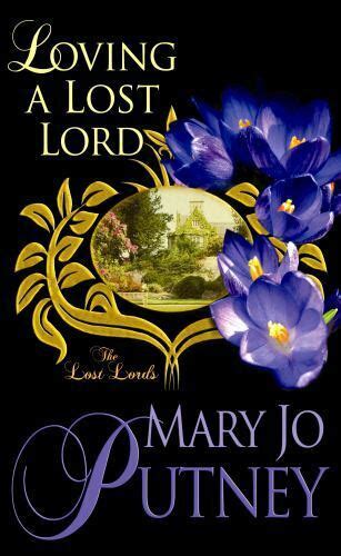 Loving A Lost Lord By Putney Mary Jo 9781602855311 Ebay