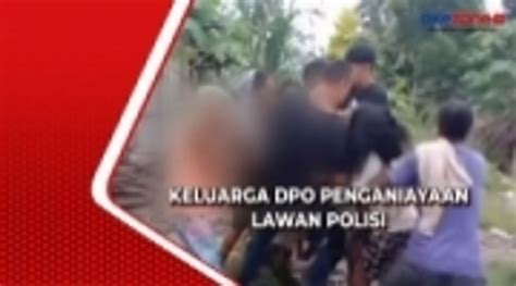 Dapat Perlawanan Keluarga Saat Tangkap Dpo Penganiayaan Polisi