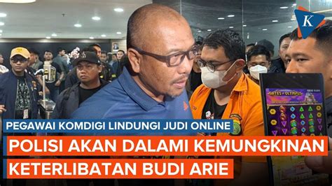 Pegawai Komdigi Lindungi Situs Judol Polisi Akan Dalami Kemungkinan