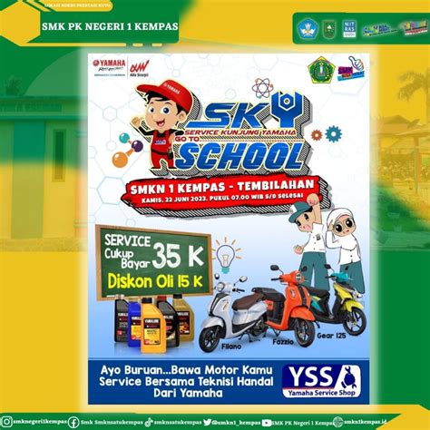 Event Sky Service Kunjung Yamaha Go To School Smk Negeri Kempas