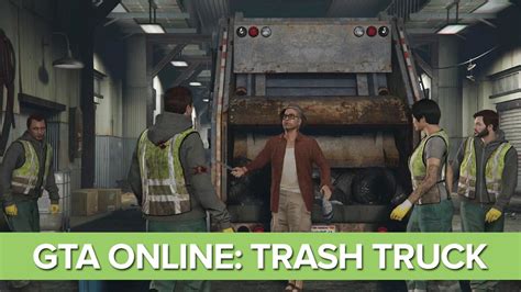 Let S Play Gta Online Trash Truck Heist Mission Series A Trash Truck