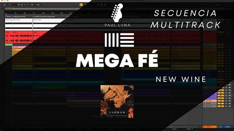 Mega Fe New Wine Secuencia Multitrack Youtube