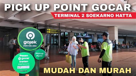 Cara Pesan Gocar Di Bandara Soekarno Hatta Terminal Cak Hanto Youtube