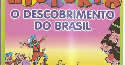 Descobrimento Do Brasil Livro Brincar E Alfabetizar Livro Revista