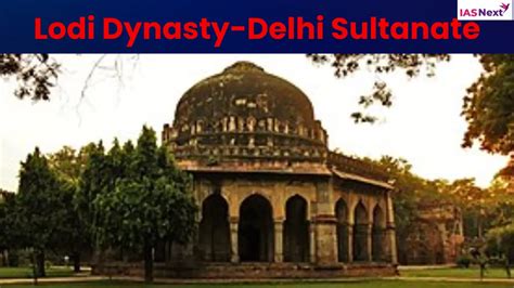 Lodi Dynasty-Delhi Sultanate