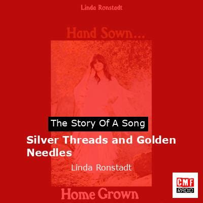 The story of a song: Silver Threads and Golden Needles - Linda Ronstadt