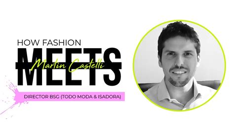 Hfmeet Martin Castelli Director Bsg Todo Moda Isadora Youtube