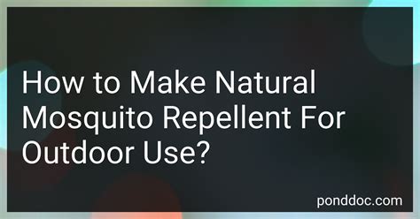 How To Make Natural Mosquito Repellent For Outdoor Use In