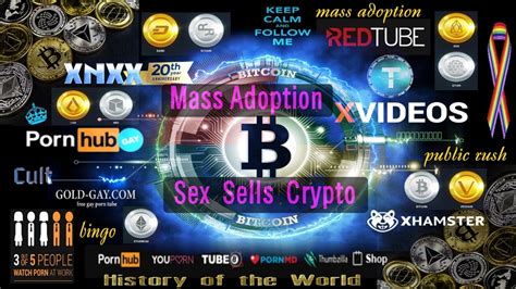 Sex Sells Crypto Mass Adoption Via Porn