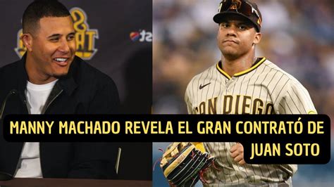 Esto Fue Lo Que DIJO Manny Machado Sobre El Contrato De JUAN SOTO Con