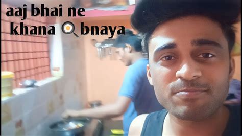 Aaj Bhai Ne Kahana Banaya O Bhai Aditya Bharti Vlog Viral Viral