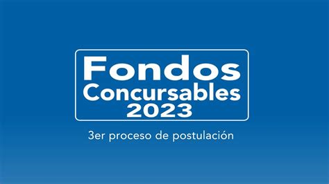 Proceso De Fondos Concursables Youtube